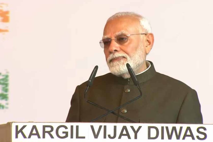 कारगिल में हमने युद्ध में जीत के साथ&साथ ‘सत्य, संयम और सामर्थ्य’ का अद्भुत परिचय दिया था: PM मोदी