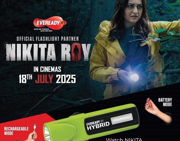 Eveready Launches India’s 1st Ever Hybrid Torch with Sonakshi Sinha-starrer ‘Nikita Roy’