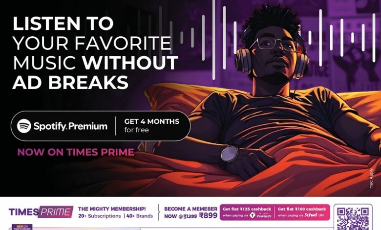 Times Prime Partners with Spotify to Offer Exclusive 4-Month Free Premium Membership for Members Times Prime Partners with Spotify to Offer Exclusive 4-Month Free Premium Membership for Members