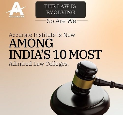 Accurate College of Law Recognised Among India’s top 10 Most Admired Law Institutions Accurate College of Law Recognised Among India’s top 10 Most Admired Law Institutions