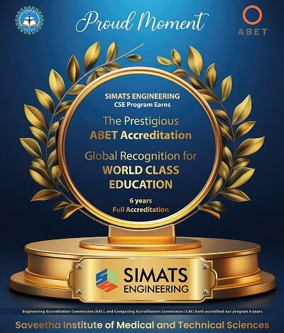 SIMATS Engineering’s CSE Program Earns Prestigious ABET Accreditation SIMATS Engineering’s CSE Program Earns Prestigious ABET Accreditation
