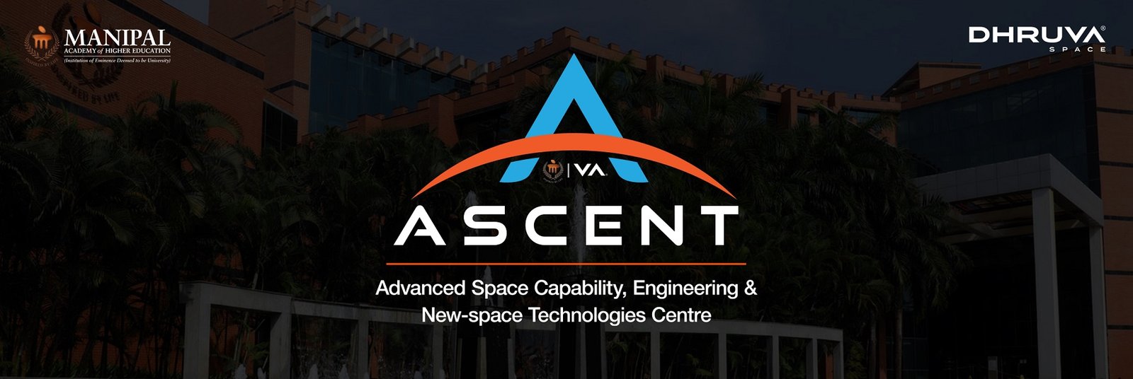 MAHE and Dhruva Space to Co-Develop ASCENT, Powering India's Next Generation of Space Technologies, Research and Talent